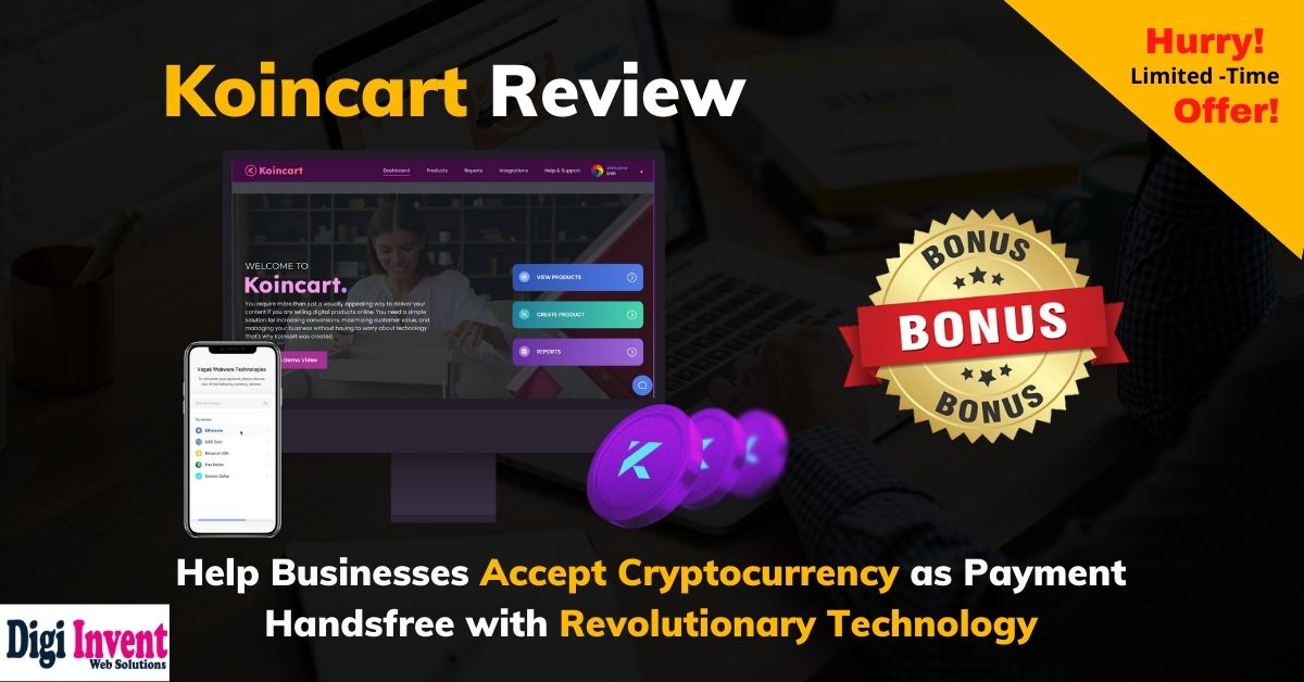 Koincart Review 2024: Help Businesses Accept Cryptocurrency as Payment Handsfree with Revolutionary Technology